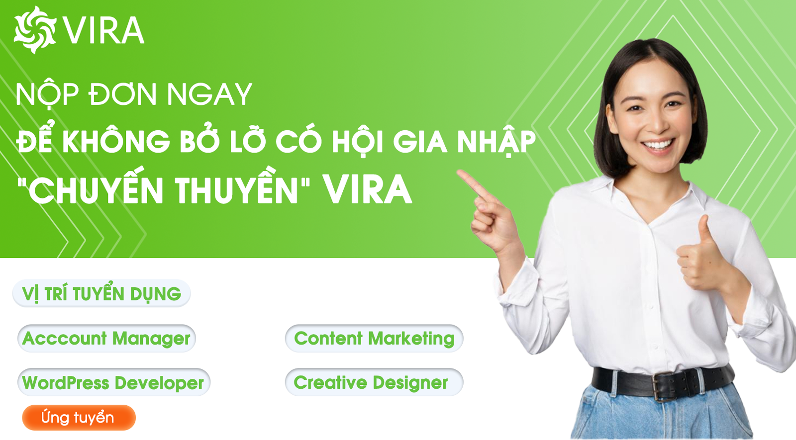 Nộp đơn ngay để không bỏ lỡ gia nhập Vira